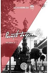 Povesti despre Cluj Vol. 6