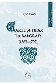 Carte si tipar la Balgrad 1567-1702