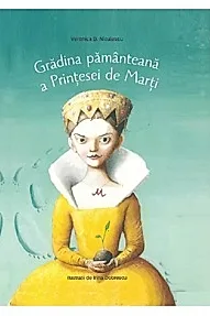 Gradina pamanteana a Printesei de Marti