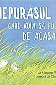 Iepurasul care voia sa fuga de acasa