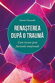 Renasterea dupa o trauma