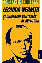Leonida Neamtu si universul fantezist al aventurii
