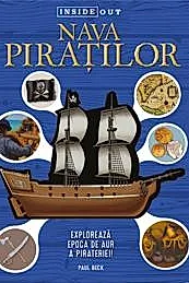 Nava piratilor. Exploreaza epoca de aur a pirateriei