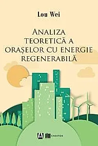 Analiza teoretica a oraselor cu energie regenerabila