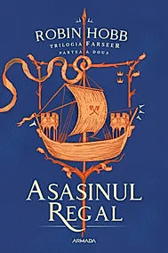 Asasinul Regal (Trilogia FARSEER, partea a II-a)