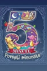 5 minute. Povesti minunate