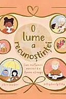 O lume a recunostintei