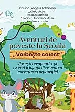 Aventuri de poveste la Scoala Vol.1