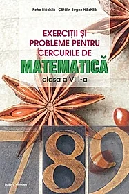 Exercitii si probleme pentru cercurile de matematica - Clasa 8