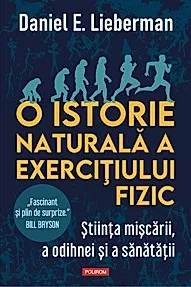 O istorie naturala a exercitiului fizic