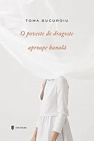 O poveste de dragoste aproape banala