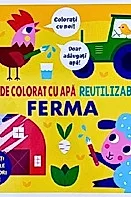Carte de colorat cu apa. Reutilizabila: Ferma