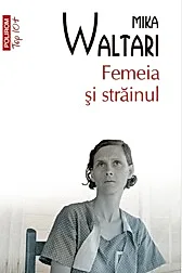 Femeia si strainul