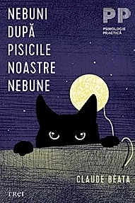 Nebuni dupa pisicile noastre nebune
