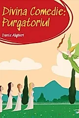 Divina comedie. Purgatoriul. Prima mea biblioteca