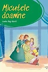 Micutele doamne. Prima mea biblioteca
