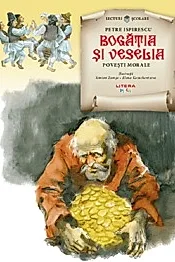Bogatia si veselia. Povesti morale