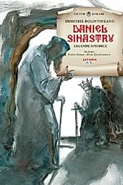 Daniel Sihastru. Legende istorice