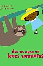 Dac-as avea un lenes somnoros