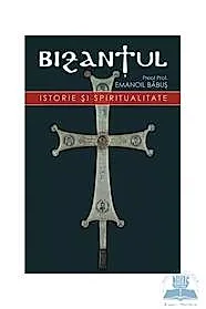 Bizantul, istorie si spiritualitate (resigilat)