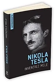 Inventiile mele (Autobiografia) (resigilat)