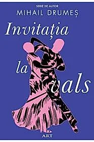 Invitatia la vals (resigilat)