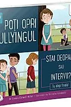 Poti opri bullyingul. Stai deoparte sau intervii?