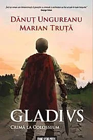 Gladivs. Crima la Colosseum