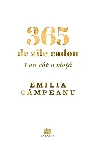 365 de zile cadou. 1 an cat o viata