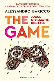 The Game. Jocul civilizatiei digitale