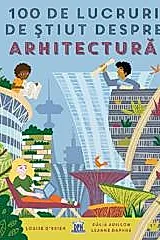 100 de lucruri de stiut despre arhitectura