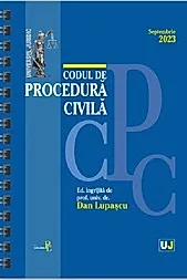 Codul de procedura civila Septembrie 2023 Ed. Spiralata