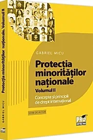Protectia minoritatilor nationale Vol.2