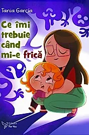Ce imi trebuie cand mi-e frica