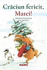 Craciun fericit, Matei!