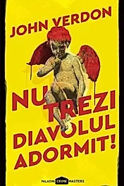 Nu trezi diavolul adormit!