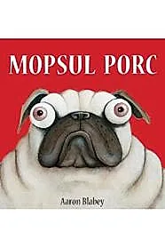 Mopsul Porc (resigilat)