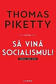 Sa vina socialismul!