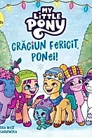 My Little Pony. Craciun fericit, ponei!