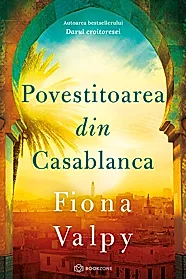 Povestitoarea din Casablanca