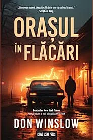 Orasul in flacari