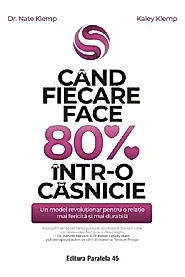 Cand fiecare face 80% intr-o casnicie