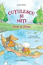 Cutulescu si miti. Clanc si pleosc