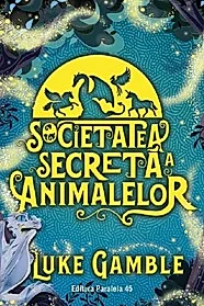 Societatea secreta a animalelor