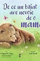 De ce un baiat are nevoie de o mama