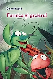 Ce ne invata Furnica si greierul