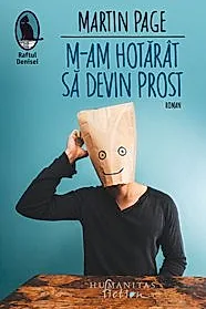 M-am hotarat sa devin prost (resigilat)