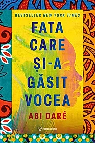 Fata care si-a gasit vocea