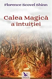 Calea magica a intuitiei