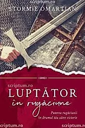 Luptator in rugaciune